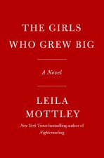 The Girls Who Grew Big