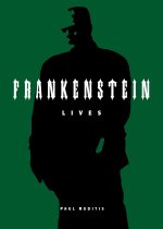Frankenstein Lives