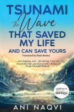 Tsunami The Wave that Saved my Life, and Can Save Yours