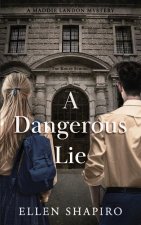 A Dangerous Lie
