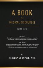 A Book of Medical Discourses