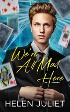 We're All Mad Here