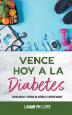 Vence Hoy A La Diabetes