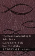 The Bible (The Gospel According to Saint Mark) / Bible (Evangelium Podle Svatého Marka)