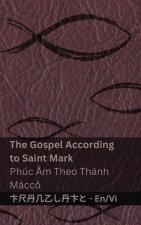 The Bible (The Gospel According to Saint Mark) / Kinh Thánh (Phúc Âm Theo Thánh Máccô)
