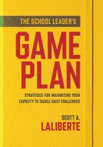 The School Leader's Game Plan