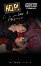 Help, I'm in Love with an Entrepreneur