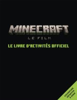 Minecraft, le film - Le Livre d'activités officiel
