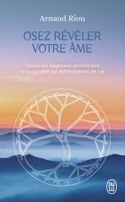 Osez révéler votre âme