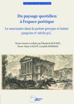 Du paysage quotidien à l'espace poétique
