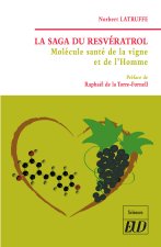 La saga du resvératrol