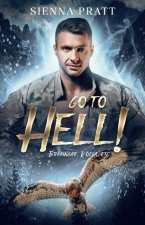 Go to Hell!