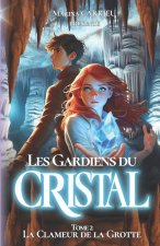Les Gardiens du Cristal