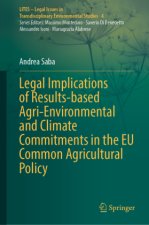 Legal Implications of Results-based Agri-Environmental and Climate Commitments in the EU Common Agricultural Policy