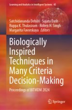 Biologically Inspired Techniques in Many Criteria Decision-Making