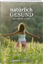 Natürlich gesund mit Sabine Hurni