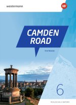 Camden Road 6 Textbook. Für Realschulen in Bayern