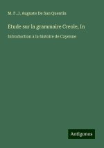 Etude sur la grammaire Creole, In