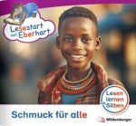 Lesestart mit Eberhart: Schmuck für alle