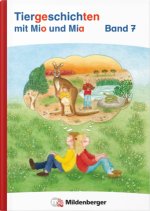 Tiergeschichten mit Mia und Mio Neubearbeitung - Band 7
