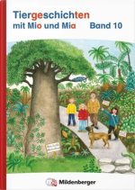 Tiergeschichten mit Mia und Mio Neubearbeitung - Band 10