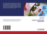 LASER IN PEDIATRIC DENTISTRY
