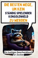 Die besten Wege, um kein ständig spielender Konsolenheld zu werden