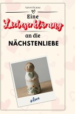 Eine Liebeserklärung an die Nächstenliebe