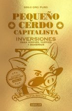 Peque?o Cerdo Capitalista. Inversores/ Small Capitalist Pig. Investors
