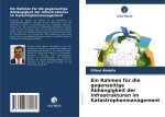 Ein Rahmen für die gegenseitige Abhängigkeit der Infrastrukturen im Katastrophenmanagement
