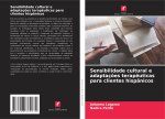Sensibilidade cultural e adaptações terapêuticas para clientes hispânicos