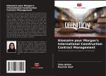 Glossaire pour Morgan's International Construction Contract Management