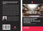 Glossário da Gestão Internacional de Contratos de Construção da Morgan