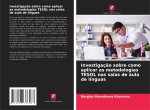 Investigação sobre como aplicar as metodologias TESOL nas salas de aula de línguas