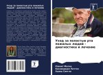 Uhod za polost'ü rta pozhilyh lüdej - diagnostika i lechenie