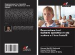 Depressione tra i bambini epilettici in et? scolare e i loro fratelli