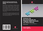 Sistema de Recomendaç?o de Páginas Web Baseado em Data Mining