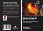 Impatto dello SMED sull'unit? produttiva - Un caso di studio