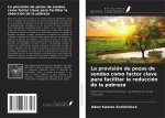 La provisión de pozos de sondeo como factor clave para facilitar la reducción de la pobreza