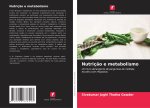 Nutriç?o e metabolismo