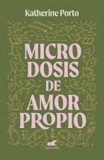Microdosis de Amor Propio/ Microdosing of Self-Love