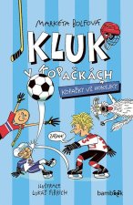 Kluk v kopačkách Kopačky vs. hokejky