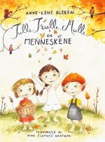 Tulle, Trulle, Mulle og menneskene