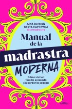 Manual de la Madrastra/ Manual of the Modern Stepmother