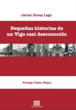 Pequeñas historias de un vigo casi desconocido