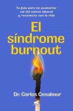 El Síndrome Burnout/ Burnout Syndrome