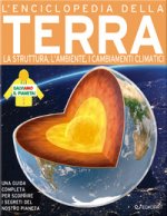 enciclopedia della Terra. La struttura, l'ambiente, i cambiamenti climatici