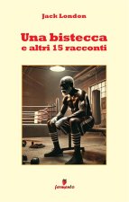 bistecca e altri 15 racconti