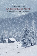 bufera di neve. Un racconto di Natale