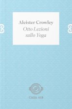Otto lezioni sullo yoga